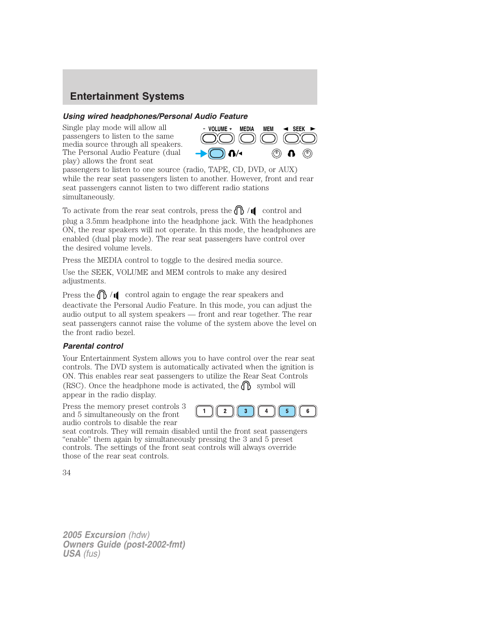 Using wired headphones/personal audio feature, Parental control, Entertainment systems | FORD 2005 Excursion v.3 User Manual | Page 34 / 280