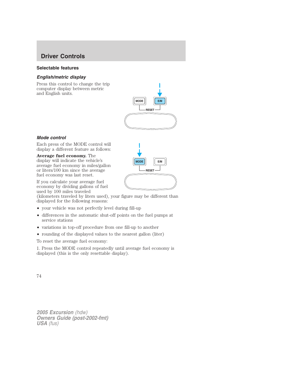 Selectable features, English/metric display, Mode control | Driver controls | FORD 2005 Excursion v.3 User Manual | Page 74 / 280