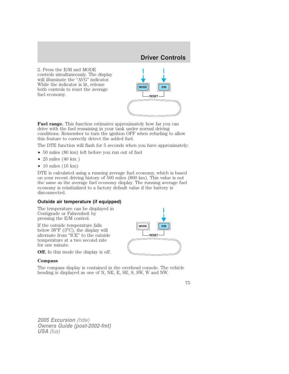 Outside air temperature (if equipped), Driver controls | FORD 2005 Excursion v.3 User Manual | Page 75 / 280