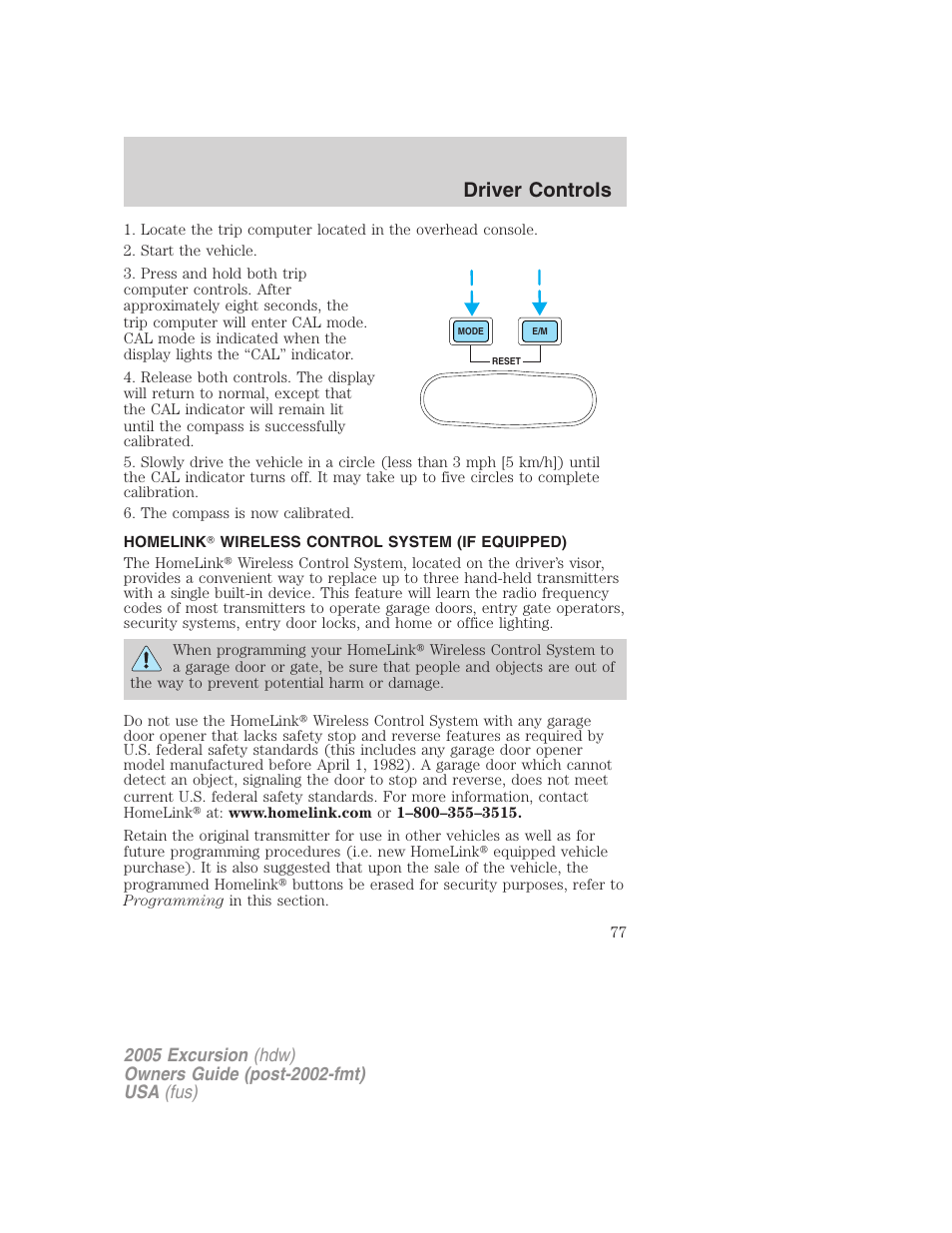 Homelink wireless control system (if equipped), Driver controls | FORD 2005 Excursion v.3 User Manual | Page 77 / 280