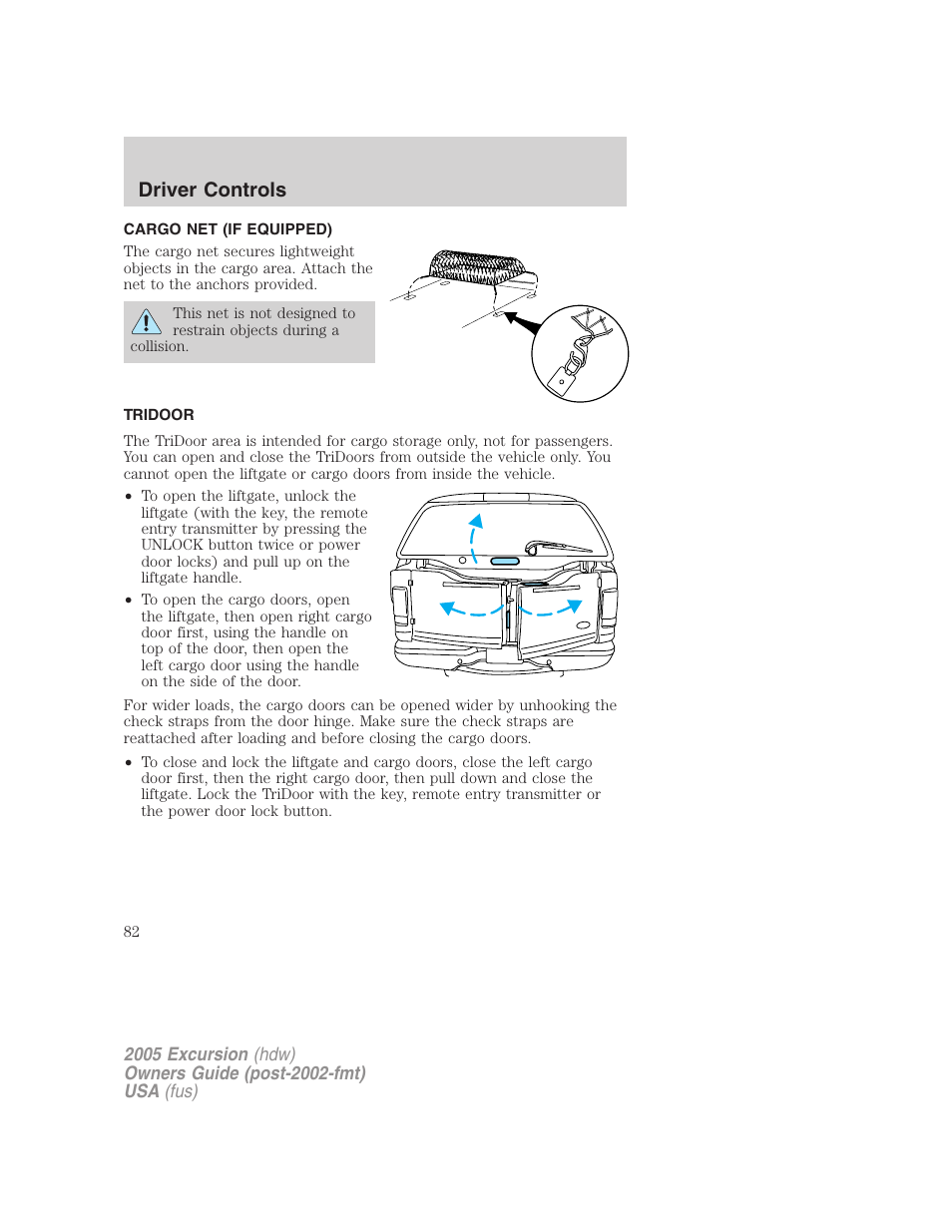 Cargo net (if equipped), Tridoor, Driver controls | FORD 2005 Excursion v.3 User Manual | Page 82 / 280