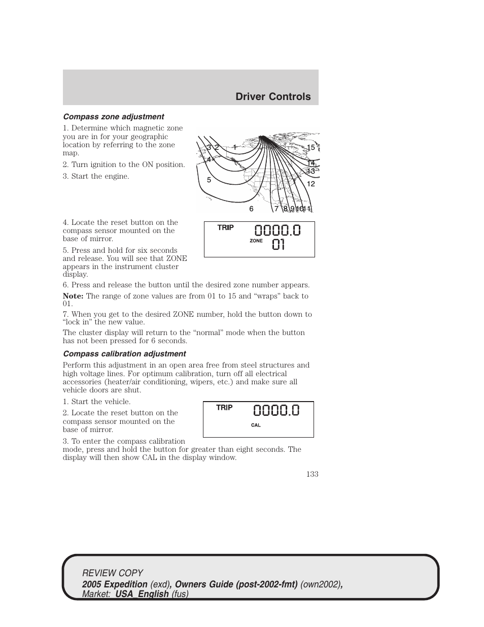 Driver controls | FORD 2005 Expedition v.1 User Manual | Page 133 / 368