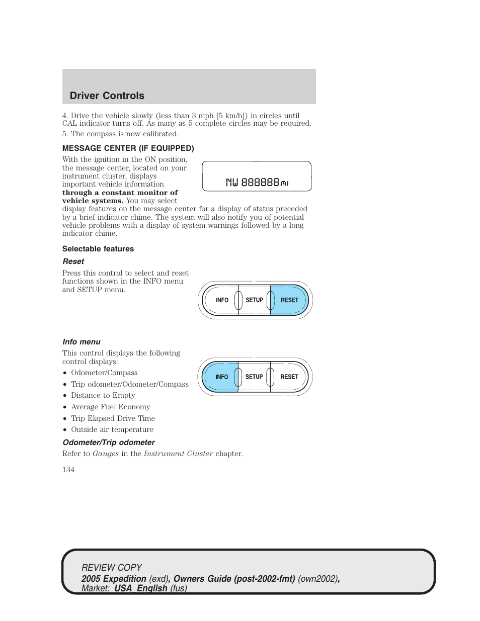 Driver controls | FORD 2005 Expedition v.1 User Manual | Page 134 / 368