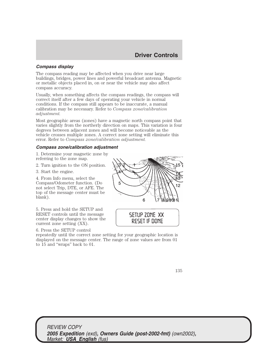 Driver controls | FORD 2005 Expedition v.1 User Manual | Page 135 / 368