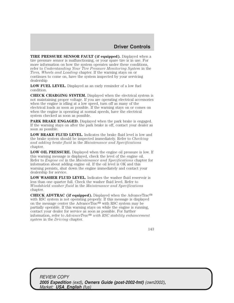 Driver controls | FORD 2005 Expedition v.1 User Manual | Page 143 / 368