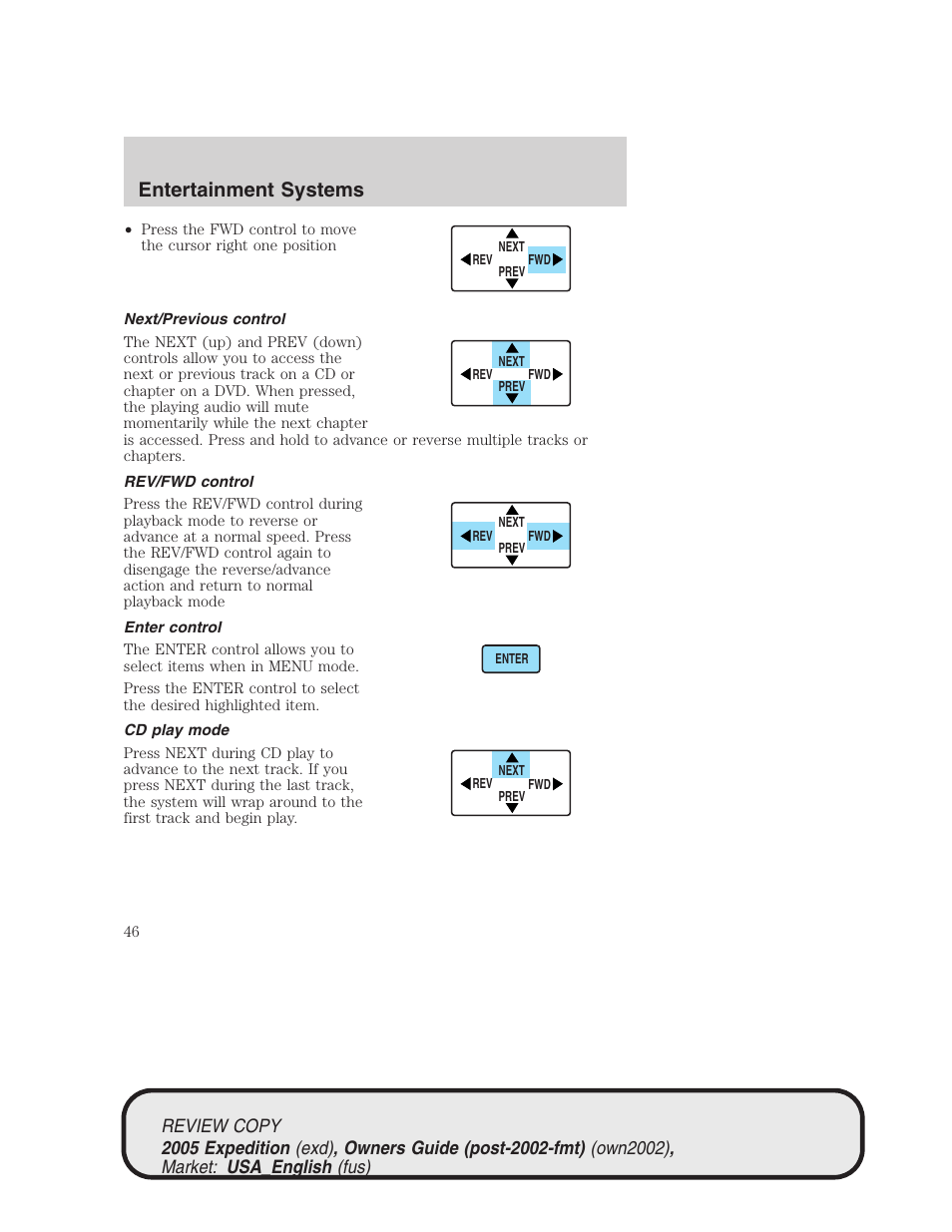 Entertainment systems | FORD 2005 Expedition v.1 User Manual | Page 46 / 368