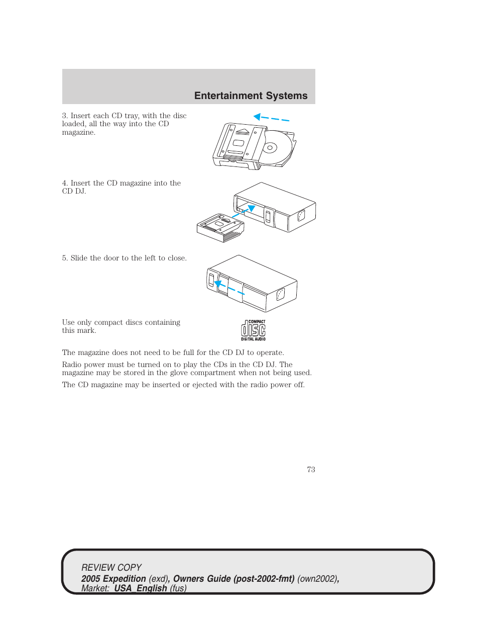 Entertainment systems | FORD 2005 Expedition v.1 User Manual | Page 73 / 368