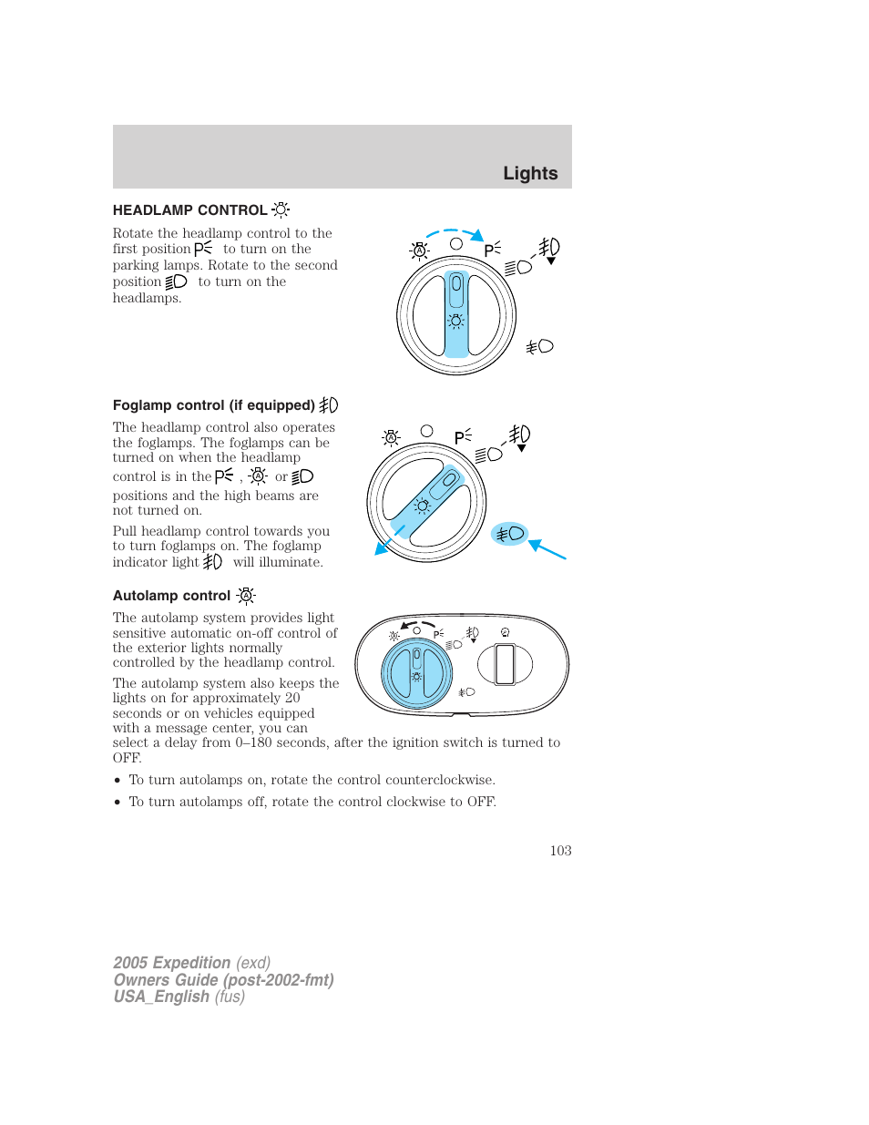 Lights, Headlamp control, Foglamp control (if equipped) | Autolamp control, Headlamps | FORD 2005 Expedition v.2 User Manual | Page 103 / 376