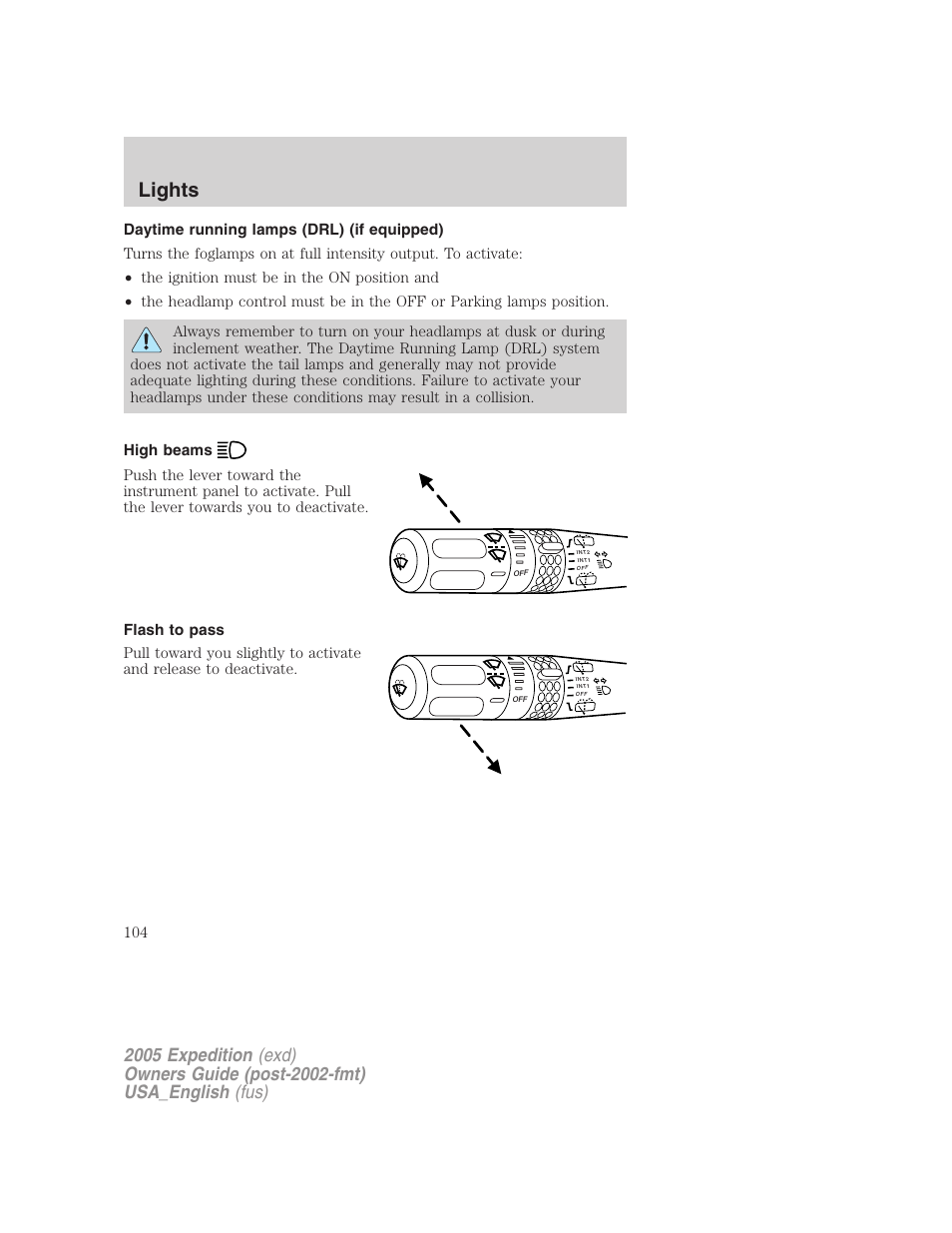 Daytime running lamps (drl) (if equipped), High beams, Flash to pass | Lights | FORD 2005 Expedition v.2 User Manual | Page 104 / 376