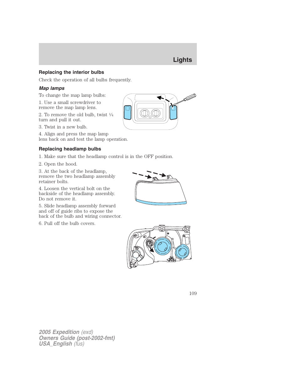 Replacing the interior bulbs, Map lamps, Replacing headlamp bulbs | Lights | FORD 2005 Expedition v.2 User Manual | Page 109 / 376