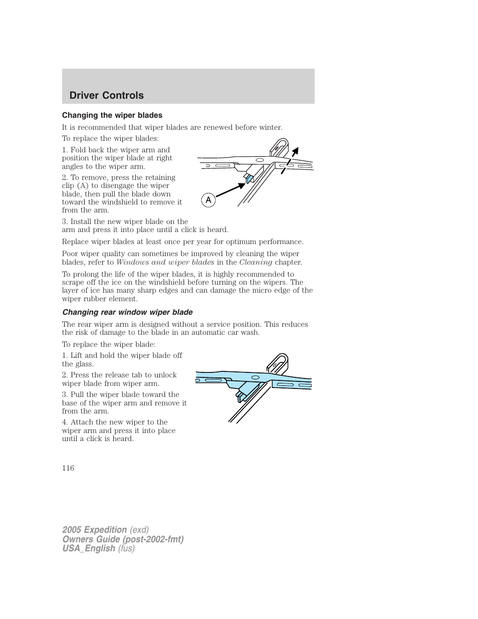 Changing the wiper blades, Changing rear window wiper blade, Driver controls | FORD 2005 Expedition v.2 User Manual | Page 116 / 376