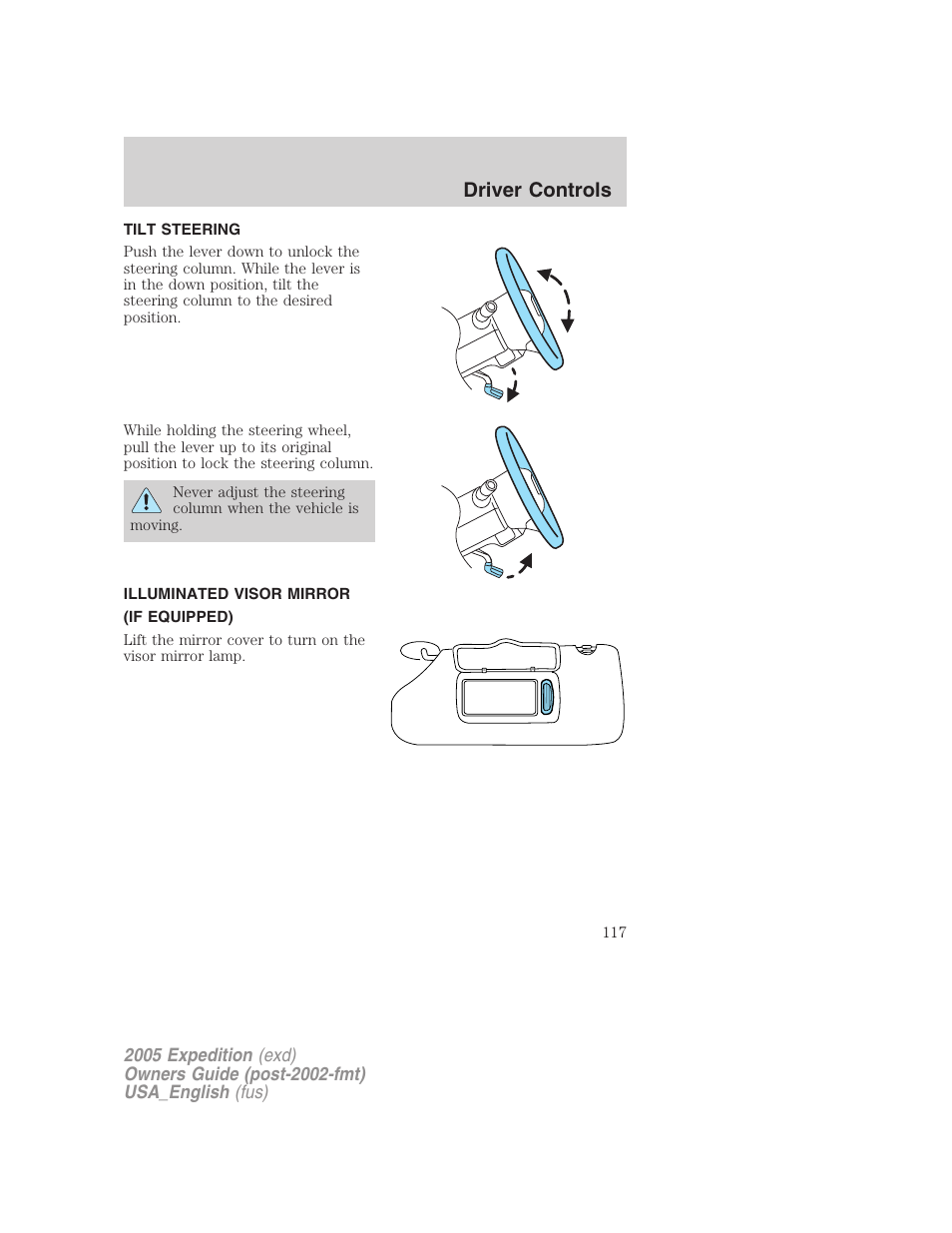 Tilt steering, Illuminated visor mirror (if equipped), Driver controls | FORD 2005 Expedition v.2 User Manual | Page 117 / 376