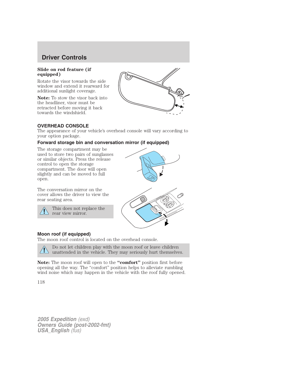 Overhead console, Moon roof (if equipped), Driver controls | FORD 2005 Expedition v.2 User Manual | Page 118 / 376