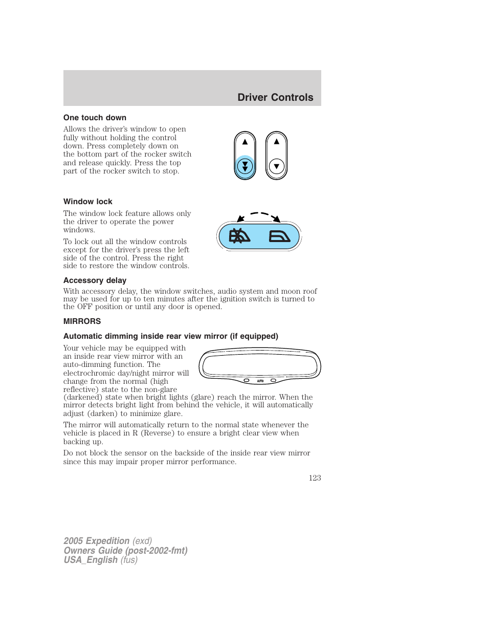 One touch down, Window lock, Accessory delay | Mirrors, Driver controls | FORD 2005 Expedition v.2 User Manual | Page 123 / 376