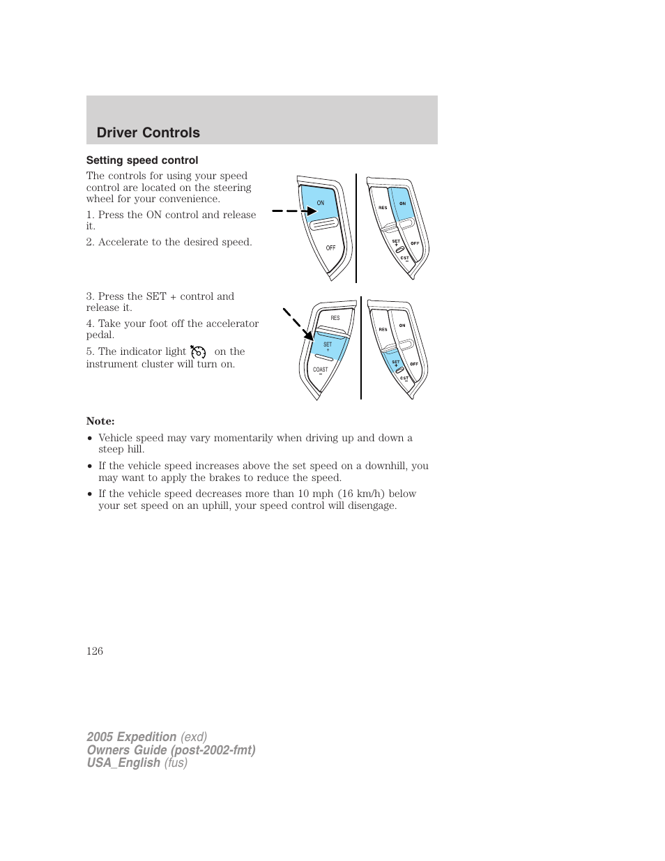 Setting speed control, Driver controls | FORD 2005 Expedition v.2 User Manual | Page 126 / 376