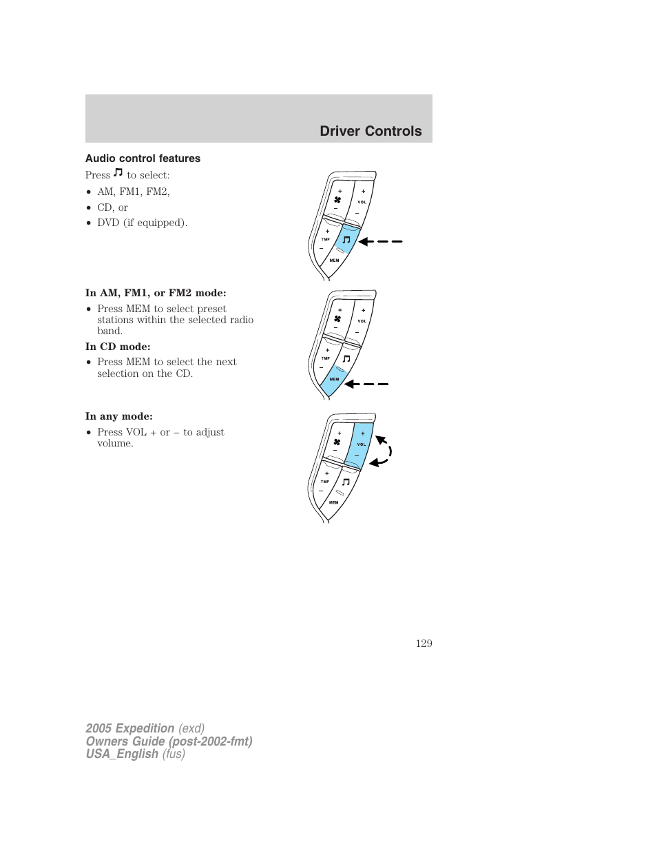 Audio control features, Driver controls | FORD 2005 Expedition v.2 User Manual | Page 129 / 376