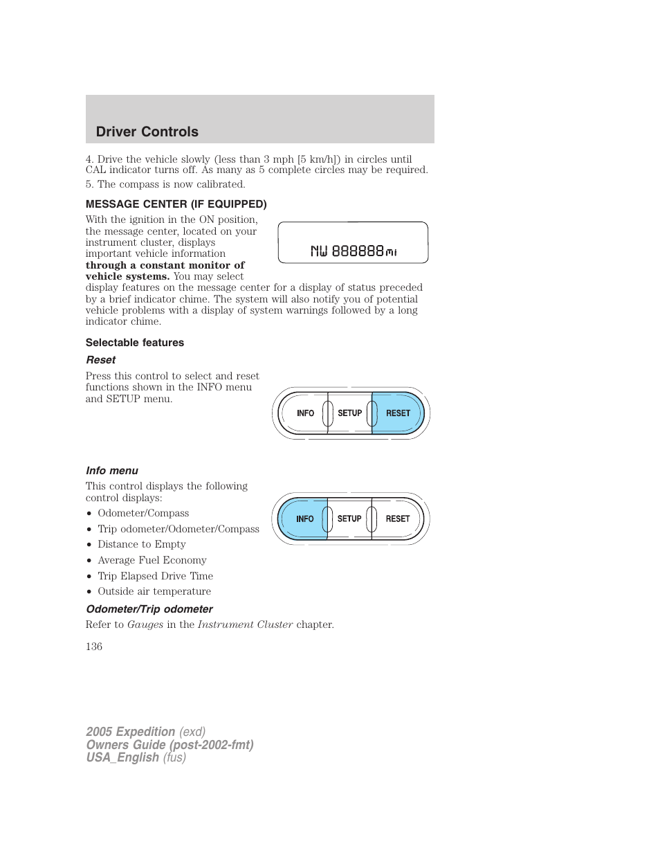 Message center (if equipped), Selectable features, Reset | Info menu, Odometer/trip odometer, Message center, Driver controls | FORD 2005 Expedition v.2 User Manual | Page 136 / 376