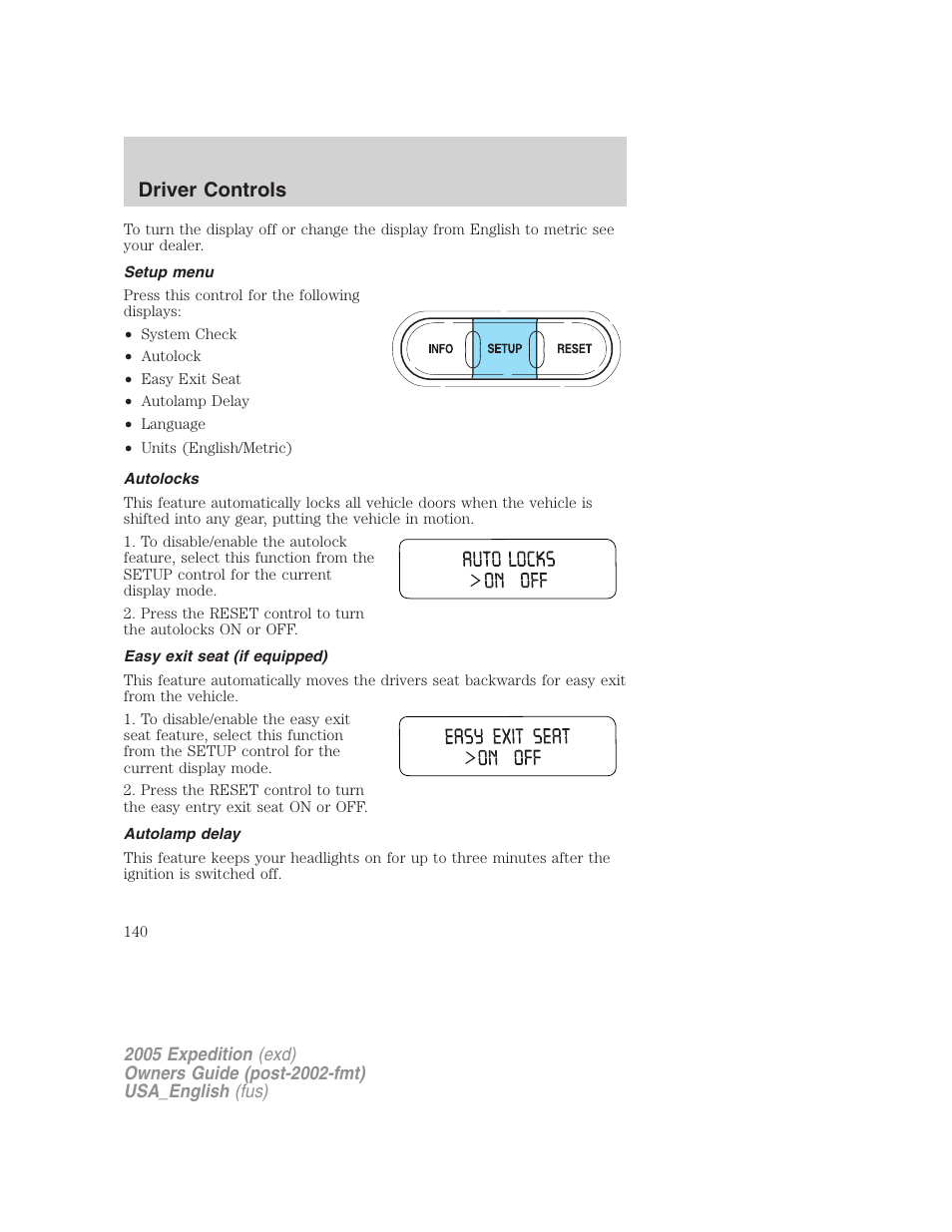 Setup menu, Autolocks, Easy exit seat (if equipped) | Autolamp delay, Driver controls | FORD 2005 Expedition v.2 User Manual | Page 140 / 376