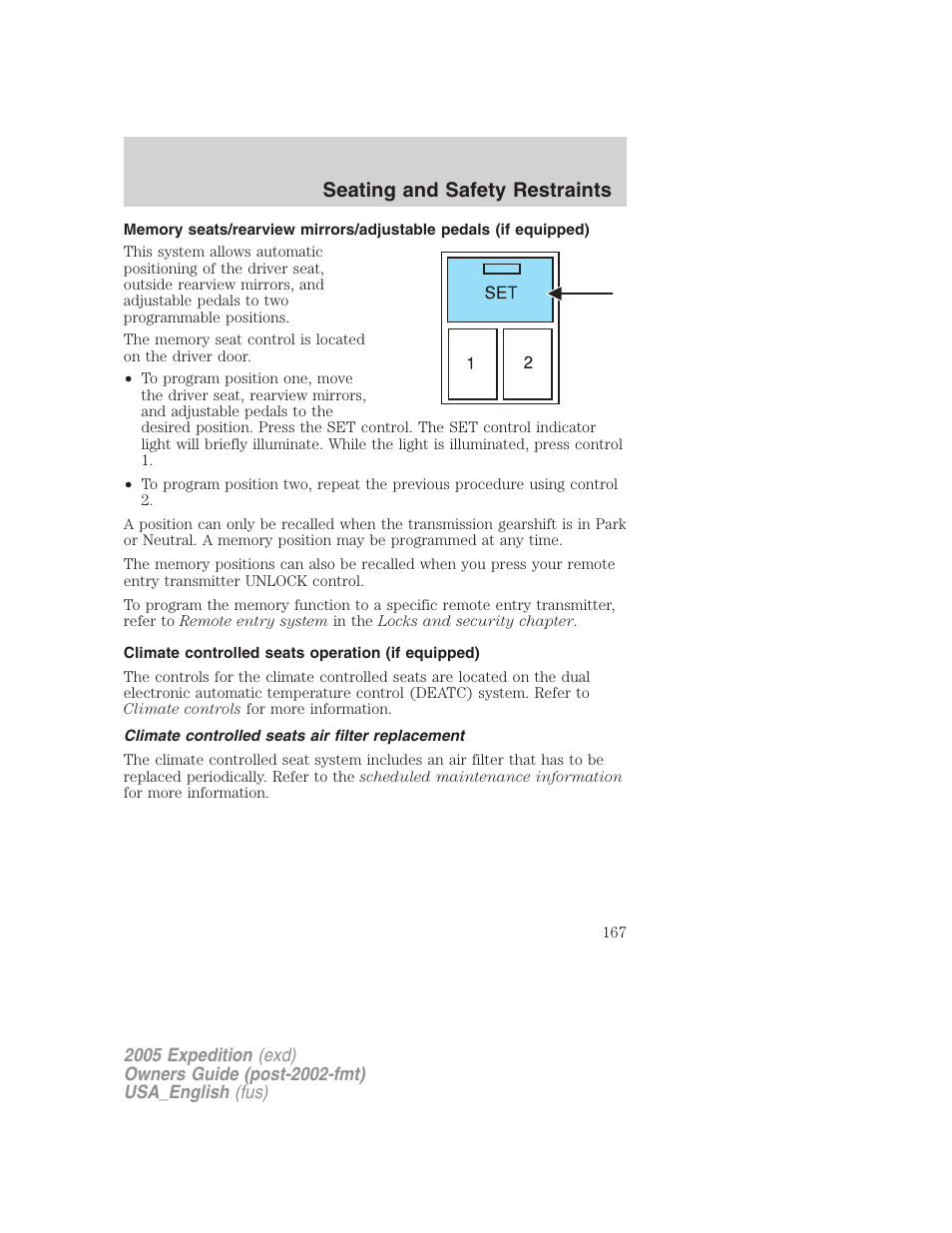 Climate controlled seats operation (if equipped), Climate controlled seats air filter replacement, Seating and safety restraints | FORD 2005 Expedition v.2 User Manual | Page 167 / 376
