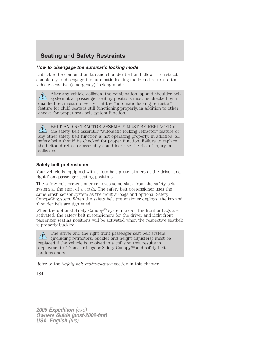 How to disengage the automatic locking mode, Safety belt pretensioner, Seating and safety restraints | FORD 2005 Expedition v.2 User Manual | Page 184 / 376