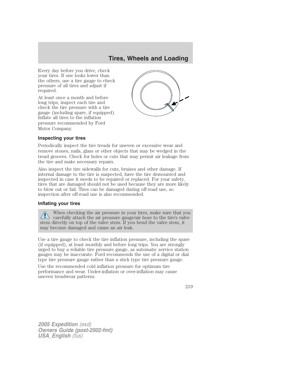 Inspecting your tires, Inflating your tires, Tires, wheels and loading | FORD 2005 Expedition v.2 User Manual | Page 219 / 376