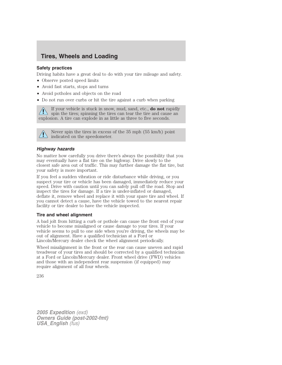 Safety practices, Highway hazards, Tire and wheel alignment | Tires, wheels and loading | FORD 2005 Expedition v.2 User Manual | Page 236 / 376