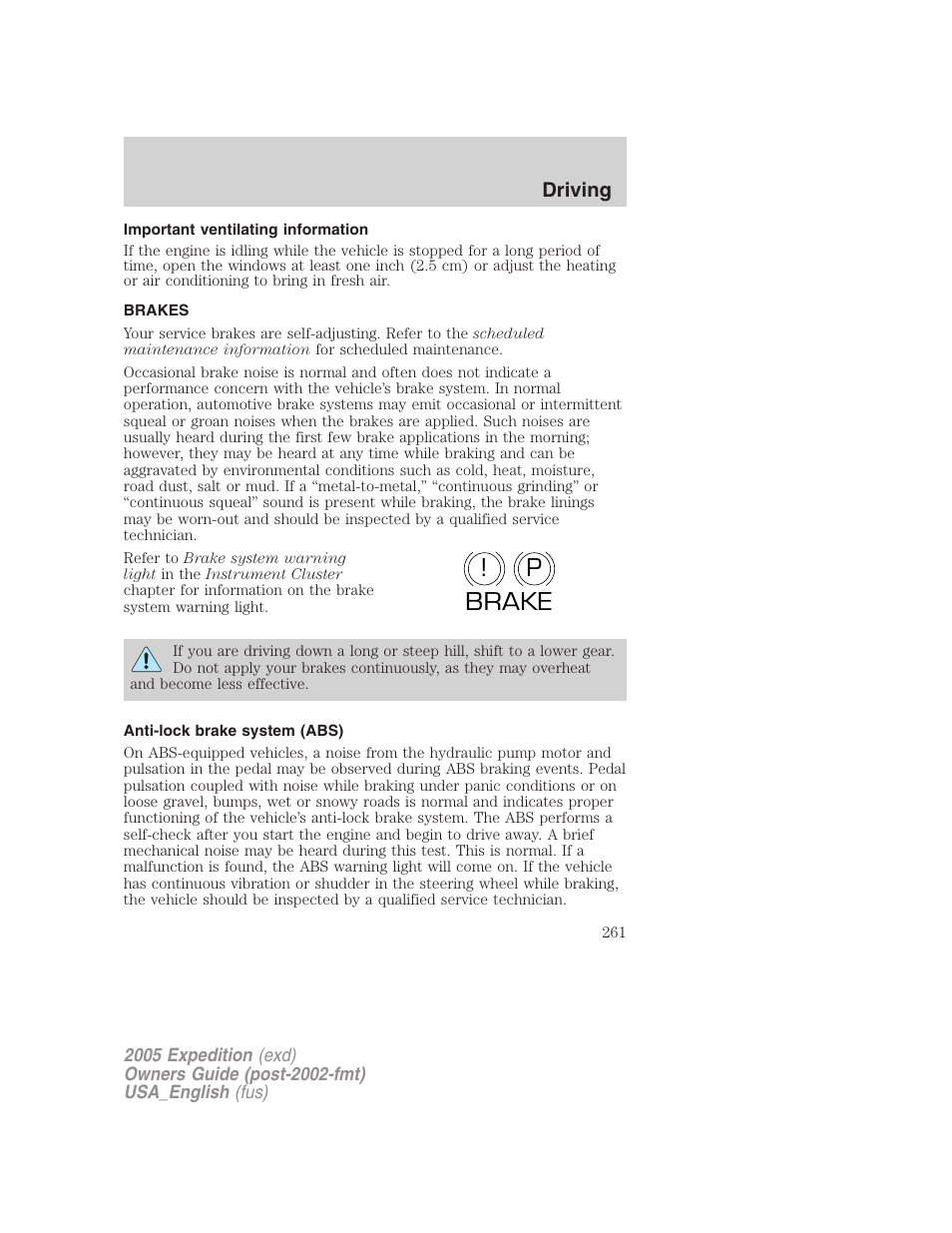 Important ventilating information, Brakes, Anti-lock brake system (abs) | P! brake | FORD 2005 Expedition v.2 User Manual | Page 261 / 376
