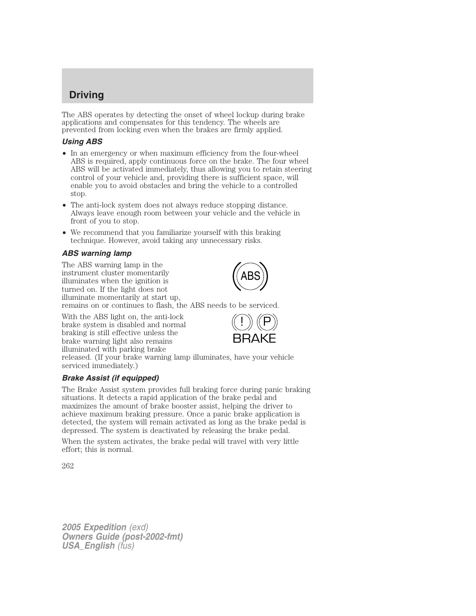 Using abs, Abs warning lamp, Brake assist (if equipped) | Abs p ! brake | FORD 2005 Expedition v.2 User Manual | Page 262 / 376