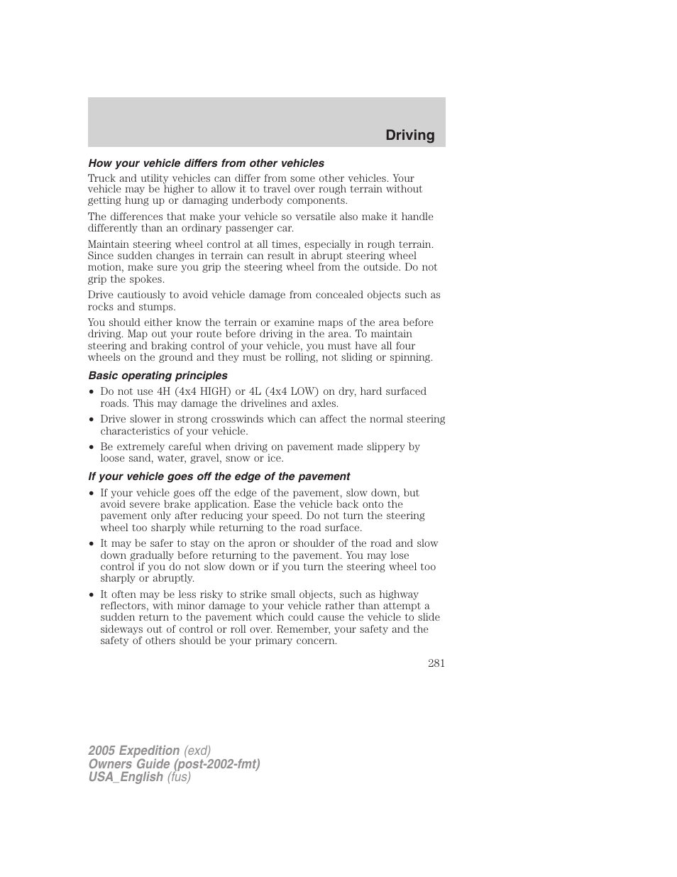 How your vehicle differs from other vehicles, Basic operating principles, If your vehicle goes off the edge of the pavement | Driving | FORD 2005 Expedition v.2 User Manual | Page 281 / 376