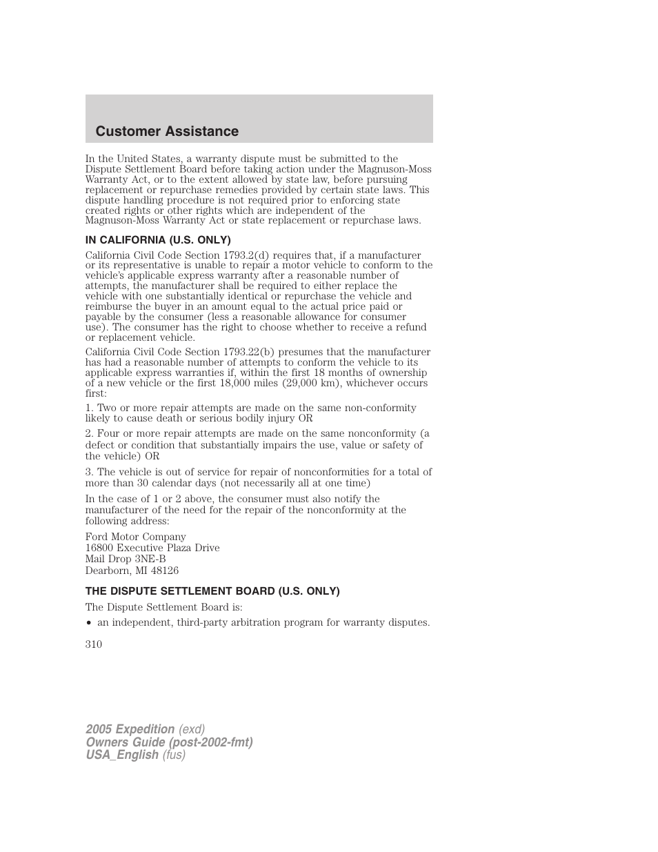 In california (u.s. only), The dispute settlement board (u.s. only), Customer assistance | FORD 2005 Expedition v.2 User Manual | Page 310 / 376