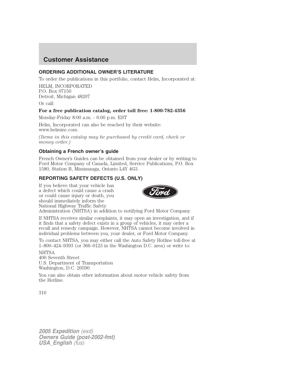 Ordering additional owner’s literature, Obtaining a french owner’s guide, Reporting safety defects (u.s. only) | Customer assistance | FORD 2005 Expedition v.2 User Manual | Page 316 / 376