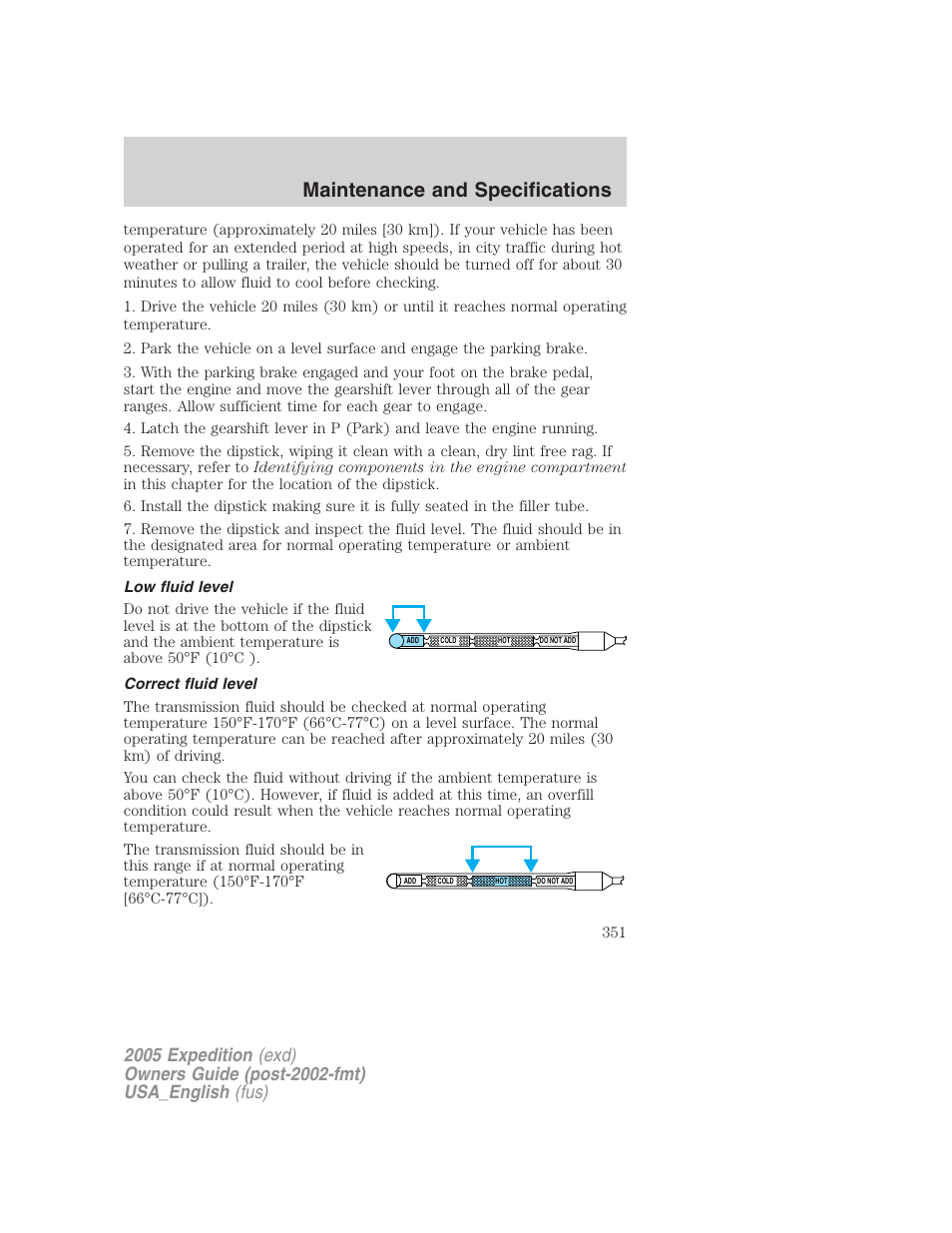 Low fluid level, Correct fluid level, Maintenance and specifications | FORD 2005 Expedition v.2 User Manual | Page 351 / 376