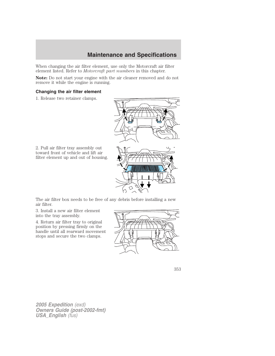 Changing the air filter element, Air filter(s), Maintenance and specifications | FORD 2005 Expedition v.2 User Manual | Page 353 / 376