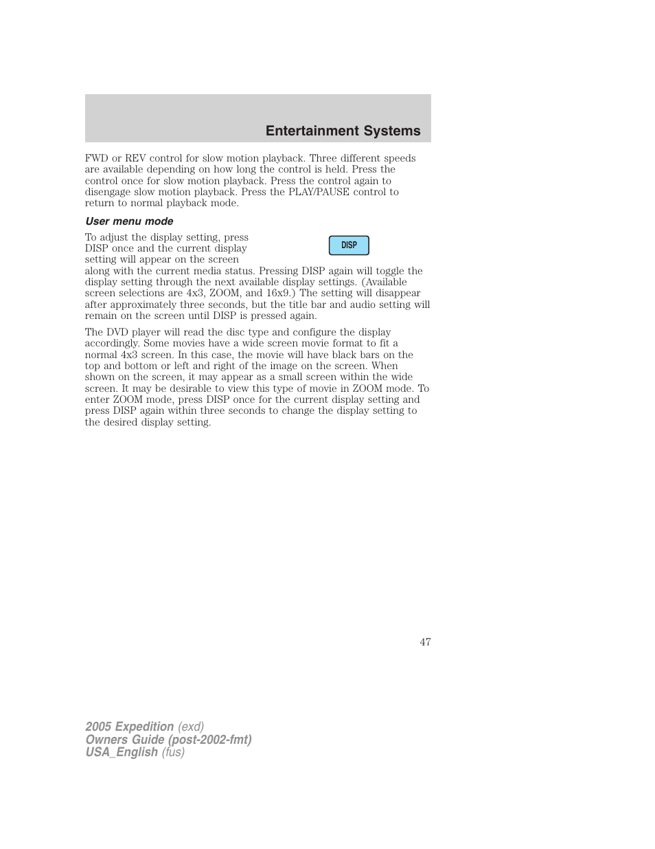 User menu mode, Entertainment systems | FORD 2005 Expedition v.2 User Manual | Page 47 / 376