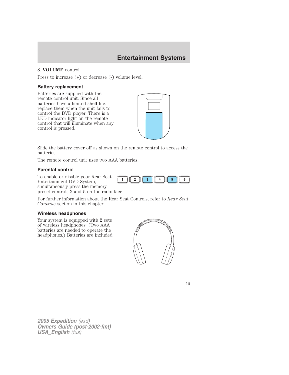 Battery replacement, Parental control, Wireless headphones | Entertainment systems | FORD 2005 Expedition v.2 User Manual | Page 49 / 376