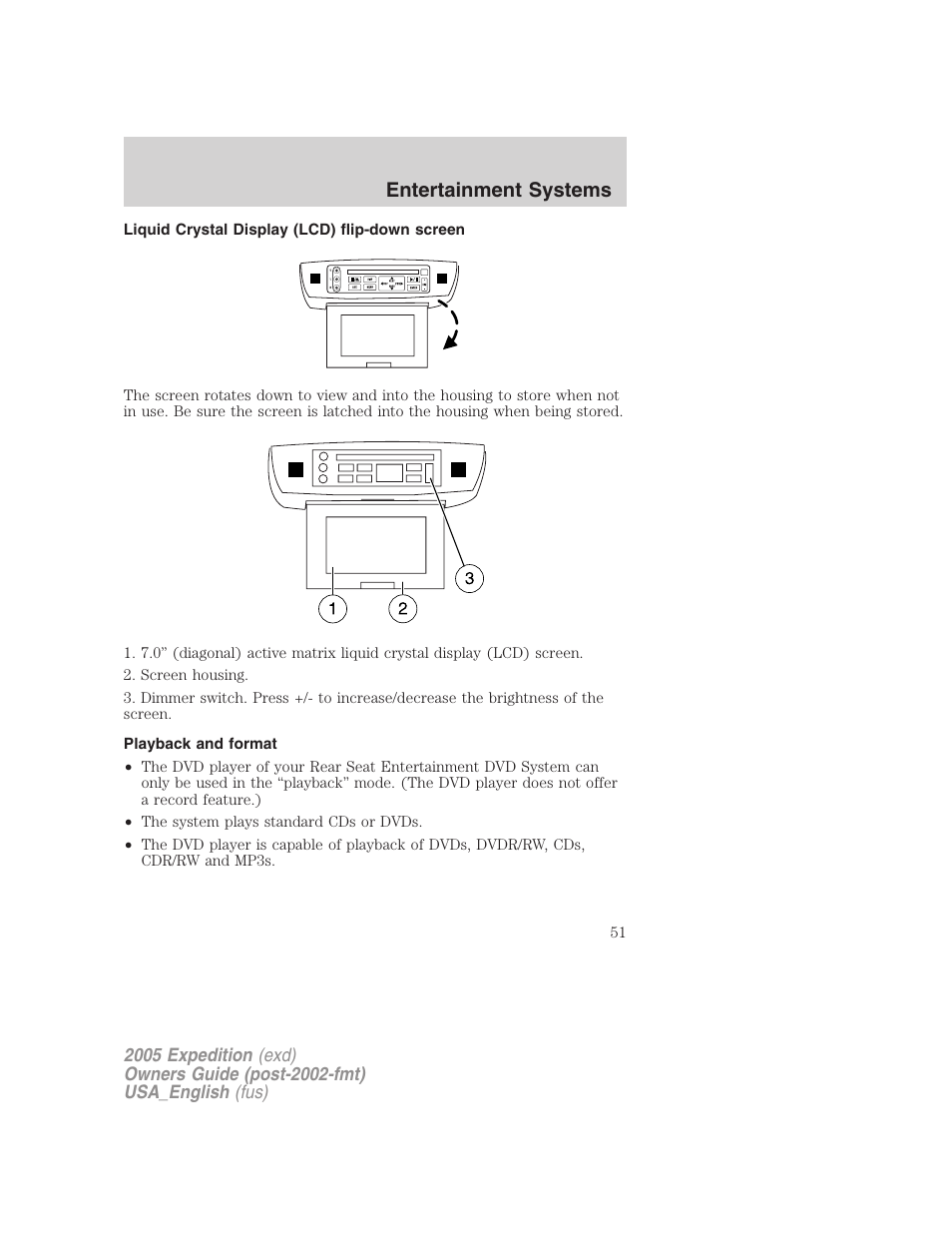 Liquid crystal display (lcd) flip-down screen, Playback and format, Entertainment systems | FORD 2005 Expedition v.2 User Manual | Page 51 / 376