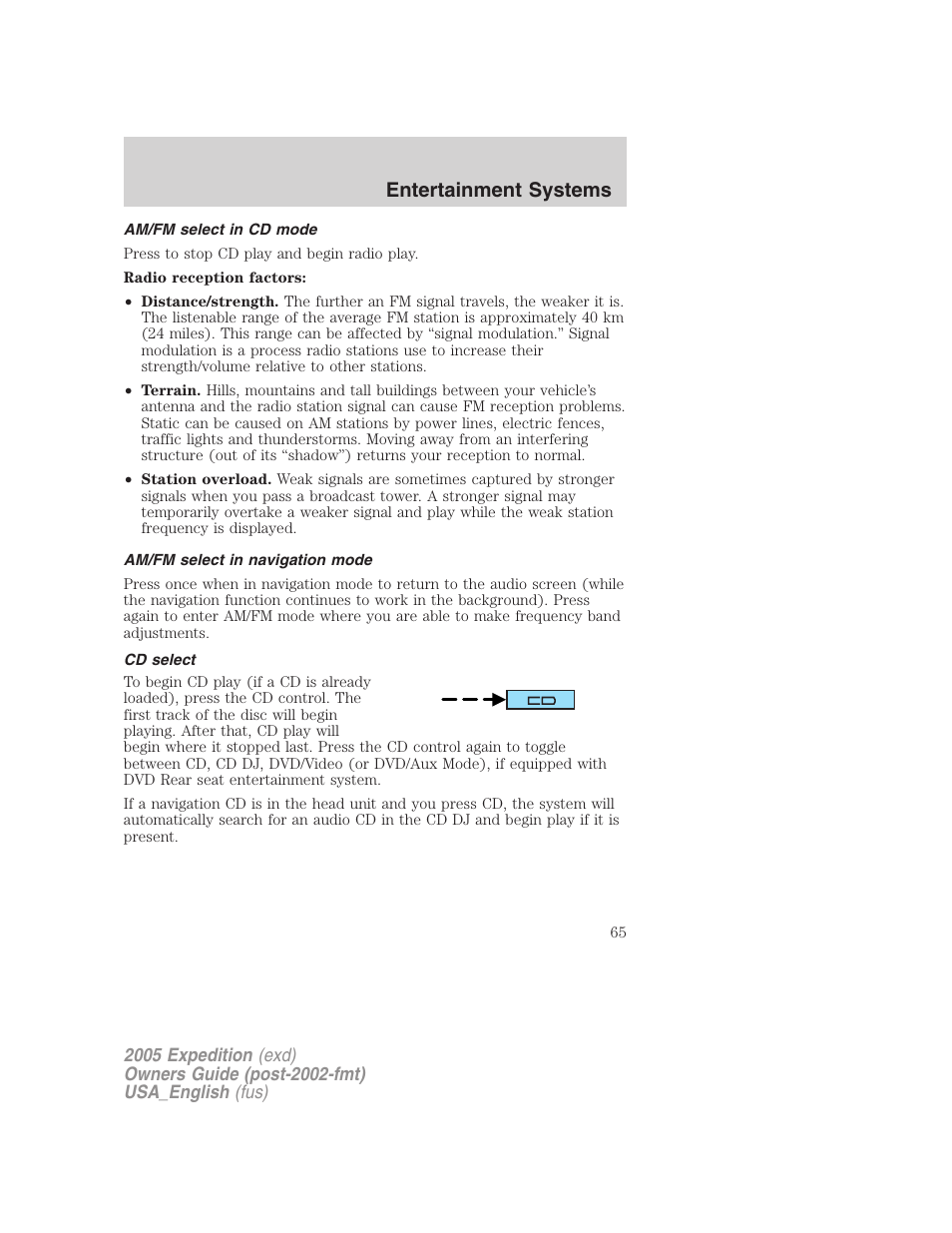 Am/fm select in cd mode, Am/fm select in navigation mode, Cd select | Entertainment systems | FORD 2005 Expedition v.2 User Manual | Page 65 / 376