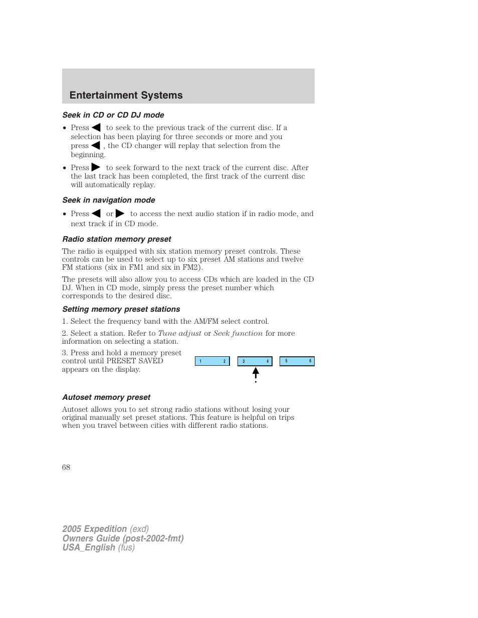 Seek in cd or cd dj mode, Seek in navigation mode, Radio station memory preset | Setting memory preset stations, Autoset memory preset, Entertainment systems | FORD 2005 Expedition v.2 User Manual | Page 68 / 376