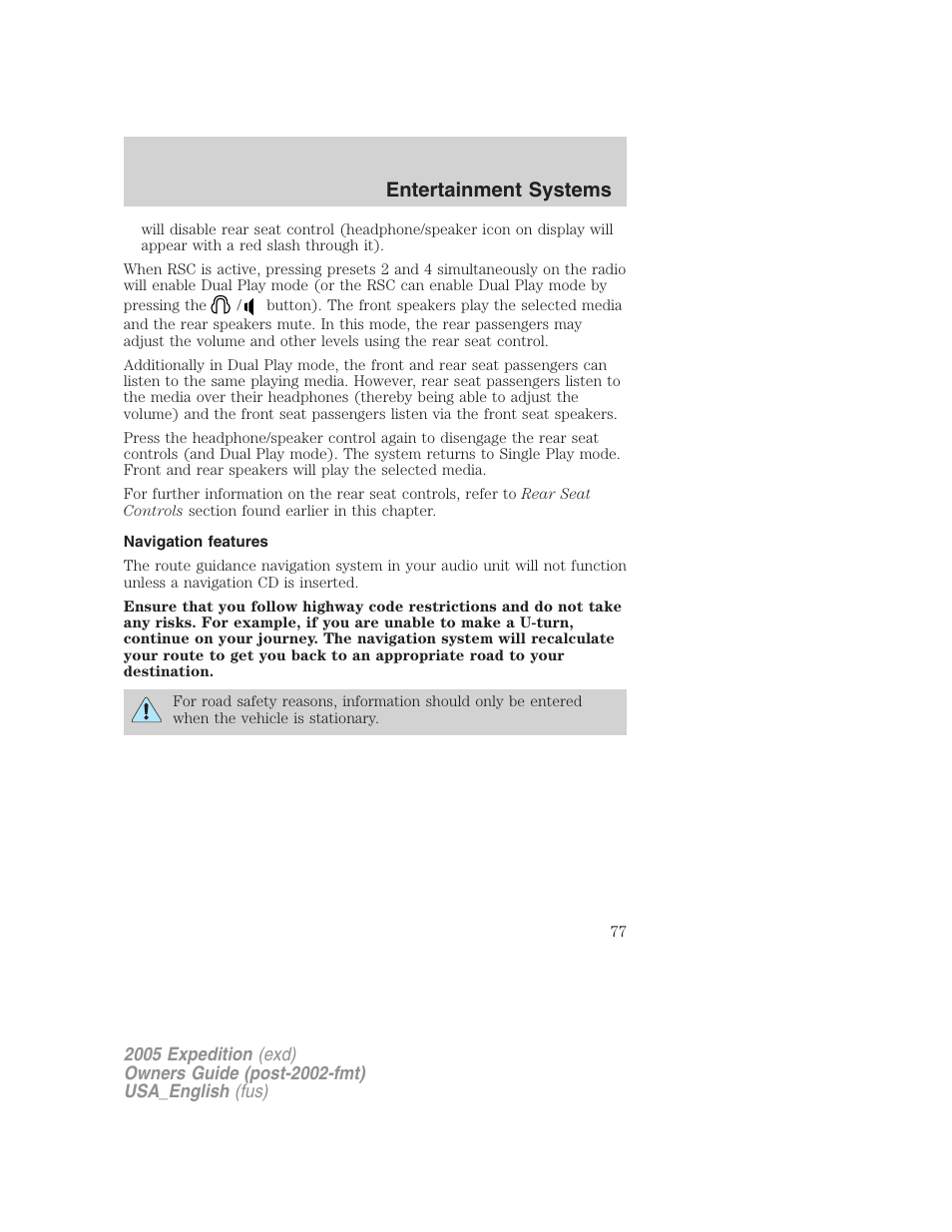 Navigation features, Entertainment systems | FORD 2005 Expedition v.2 User Manual | Page 77 / 376