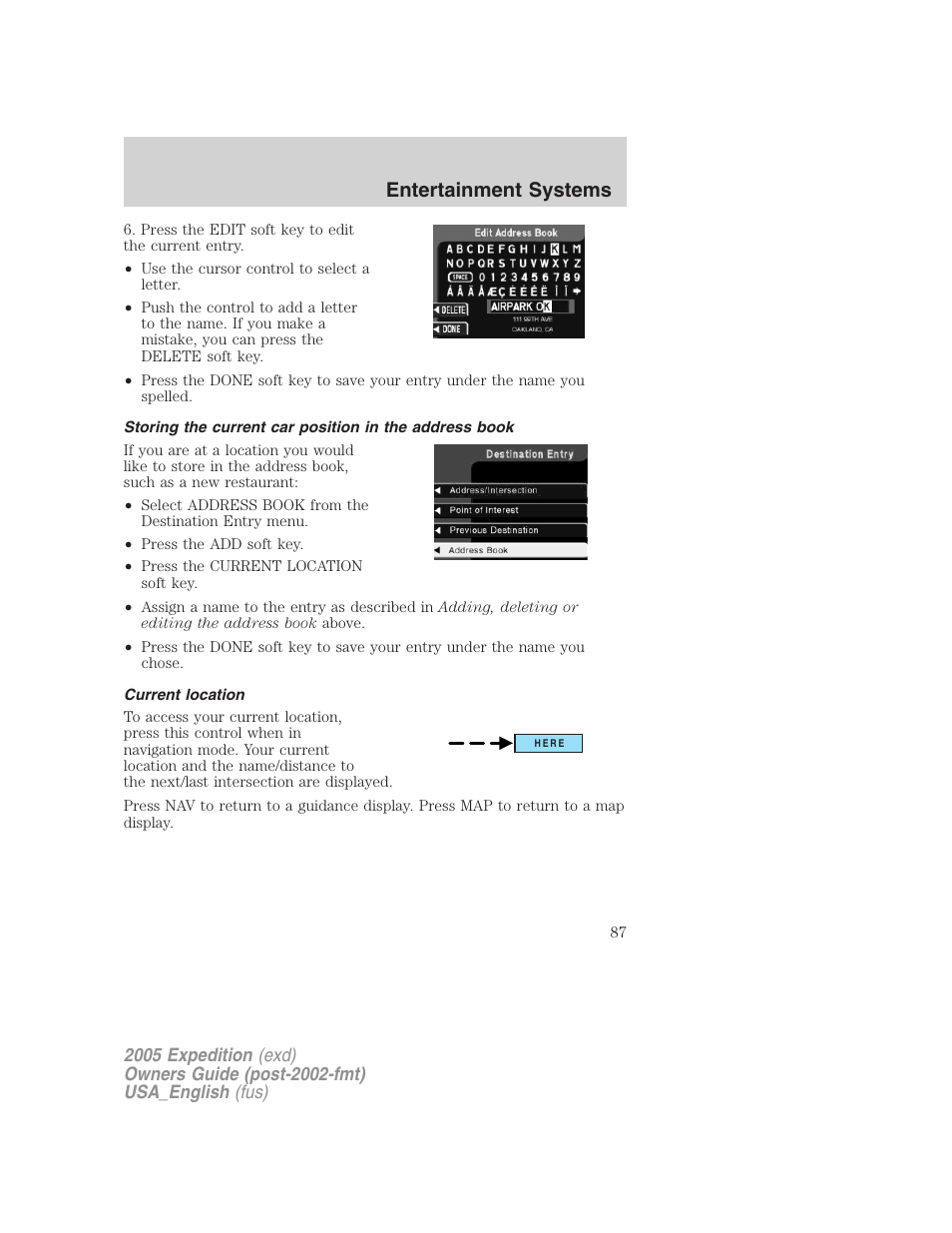Current location, Entertainment systems | FORD 2005 Expedition v.2 User Manual | Page 87 / 376