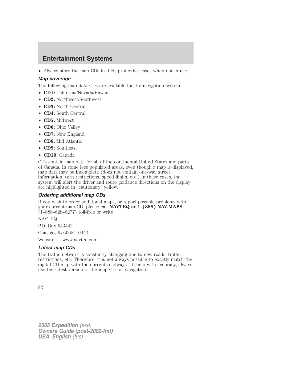 Map coverage, Ordering additional map cds, Latest map cds | Entertainment systems | FORD 2005 Expedition v.2 User Manual | Page 92 / 376