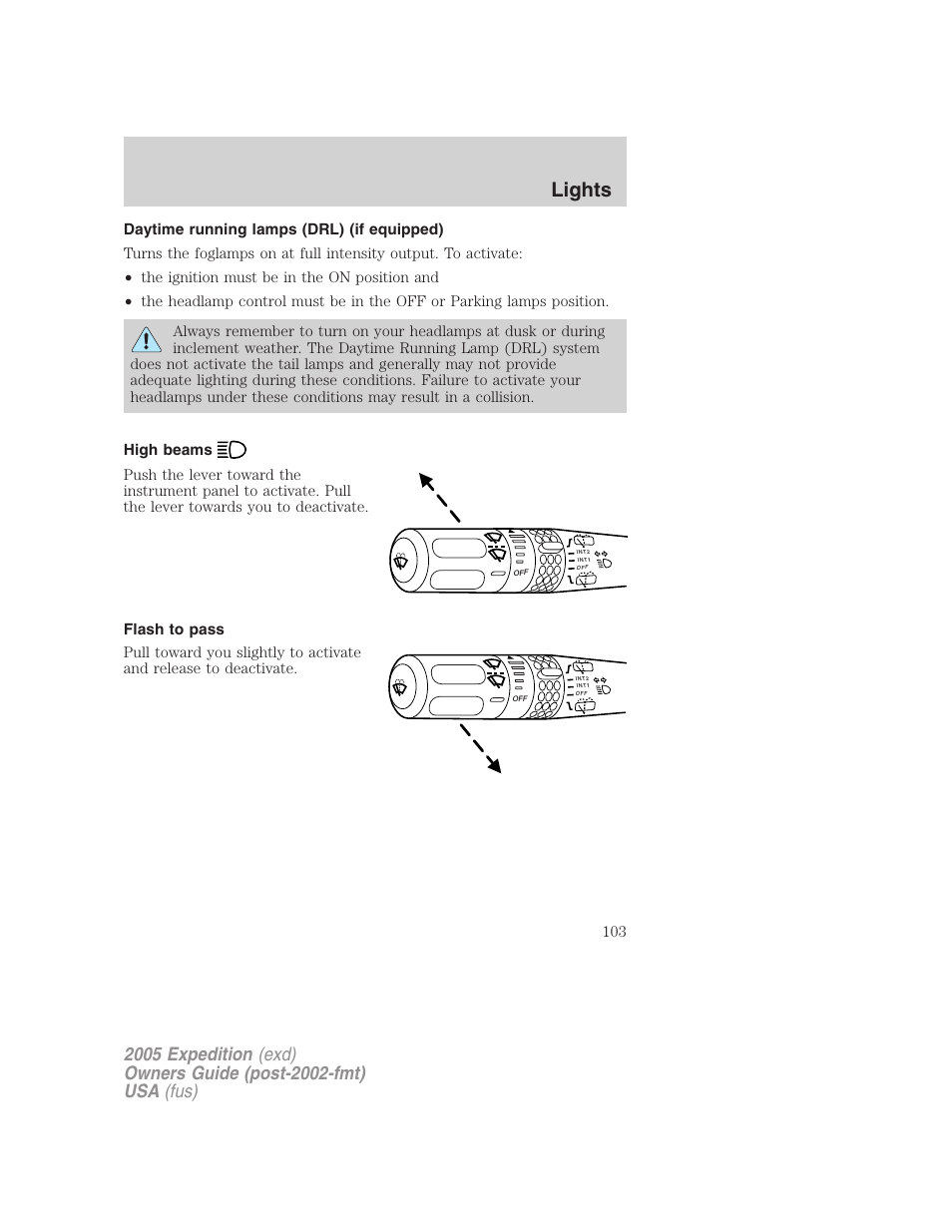 Daytime running lamps (drl) (if equipped), High beams, Flash to pass | Lights | FORD 2005 Expedition v.3 User Manual | Page 103 / 376
