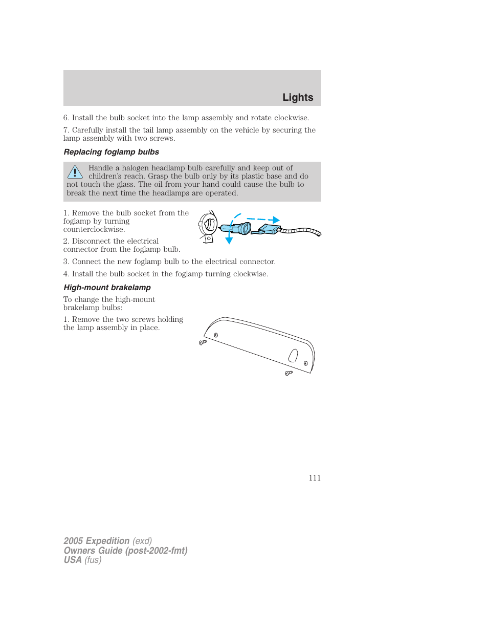 Replacing foglamp bulbs, High-mount brakelamp, Lights | FORD 2005 Expedition v.3 User Manual | Page 111 / 376