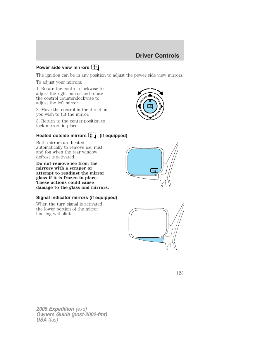 Power side view mirrors, Heated outside mirrors (if equipped), Signal indicator mirrors (if equipped) | Driver controls | FORD 2005 Expedition v.3 User Manual | Page 123 / 376
