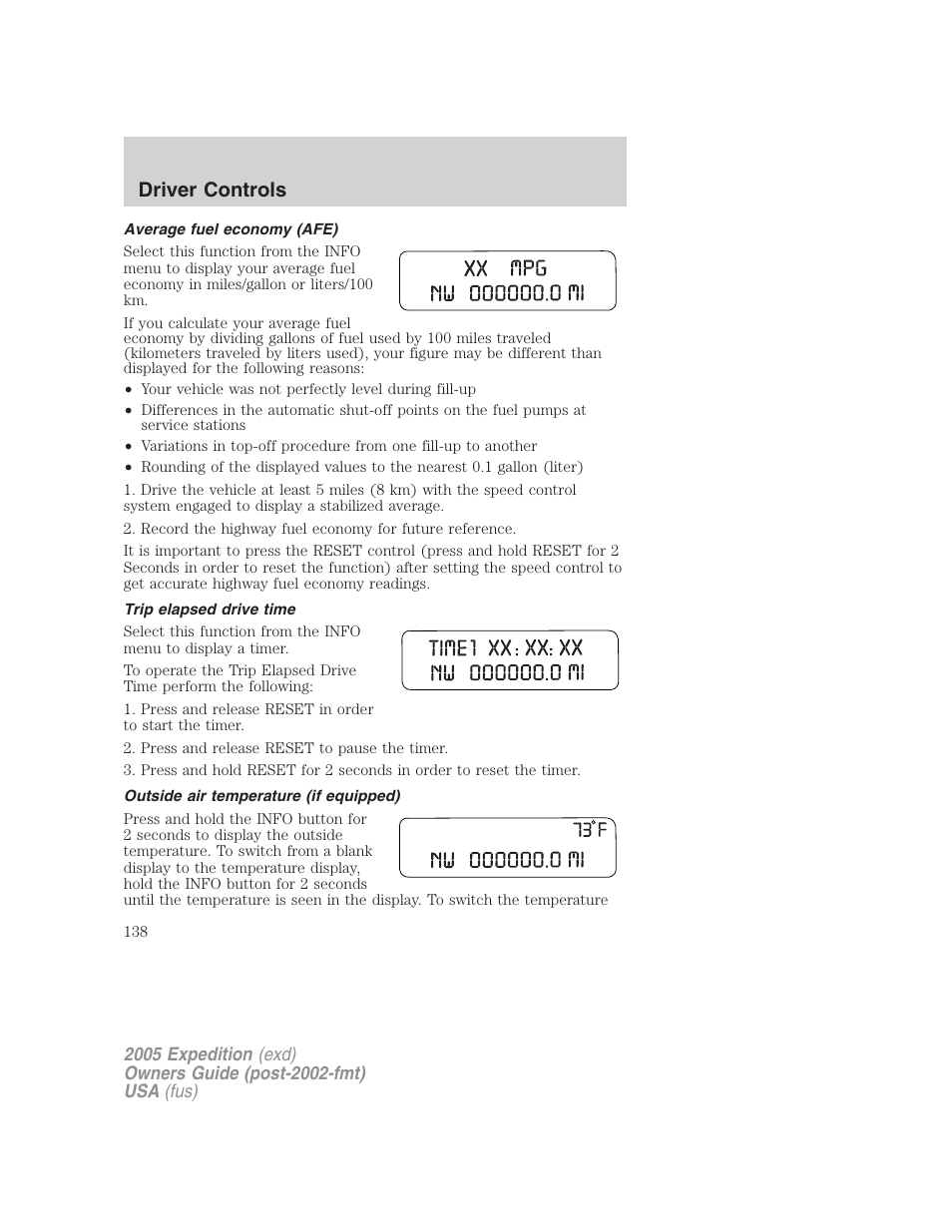 Average fuel economy (afe), Trip elapsed drive time, Outside air temperature (if equipped) | Driver controls | FORD 2005 Expedition v.3 User Manual | Page 138 / 376