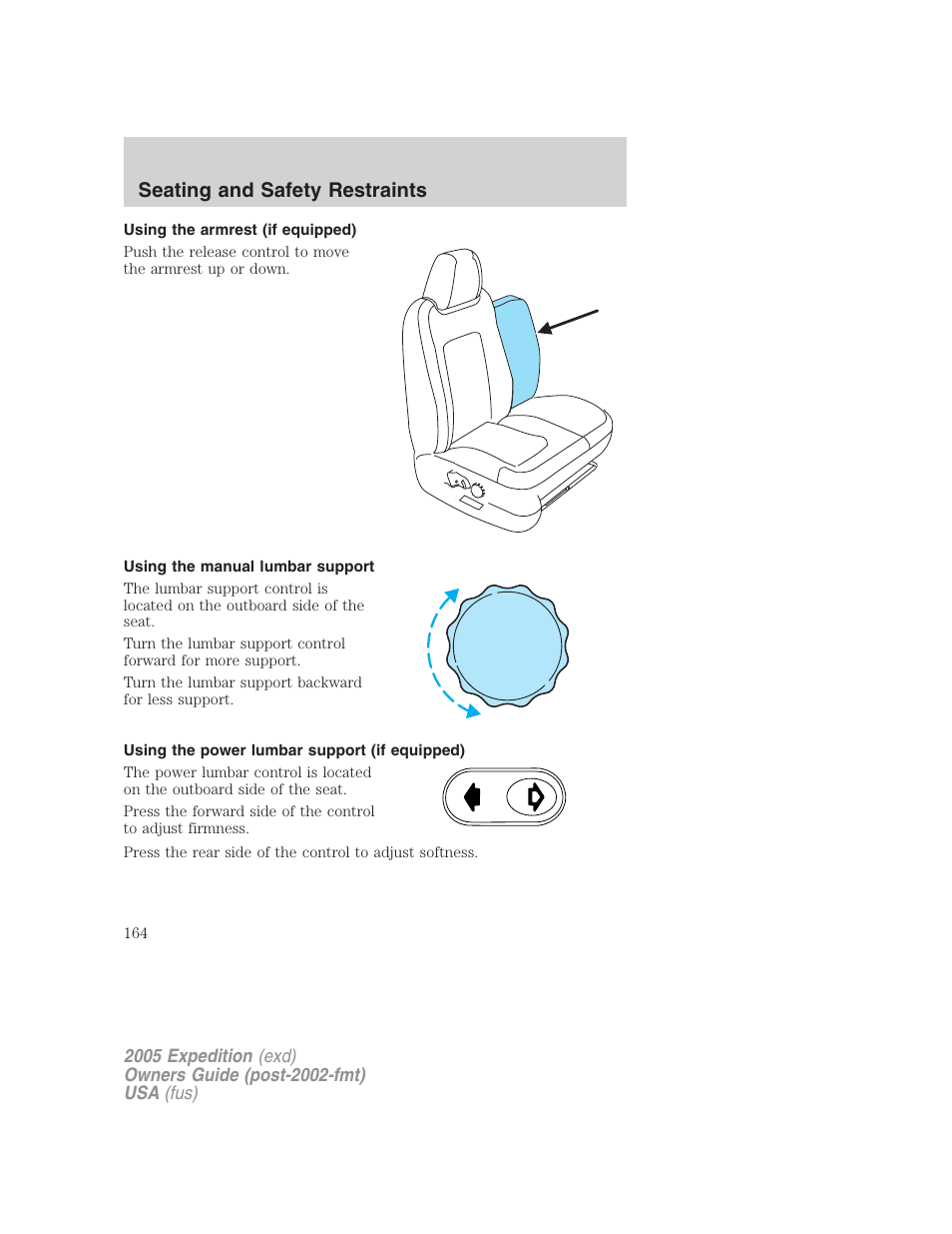 Using the armrest (if equipped), Using the manual lumbar support, Using the power lumbar support (if equipped) | Seating and safety restraints | FORD 2005 Expedition v.3 User Manual | Page 164 / 376