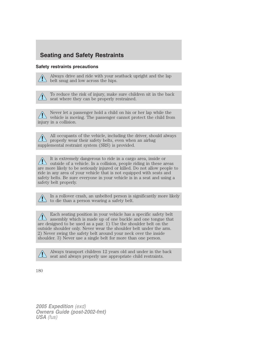 Safety restraints precautions, Seating and safety restraints | FORD 2005 Expedition v.3 User Manual | Page 180 / 376