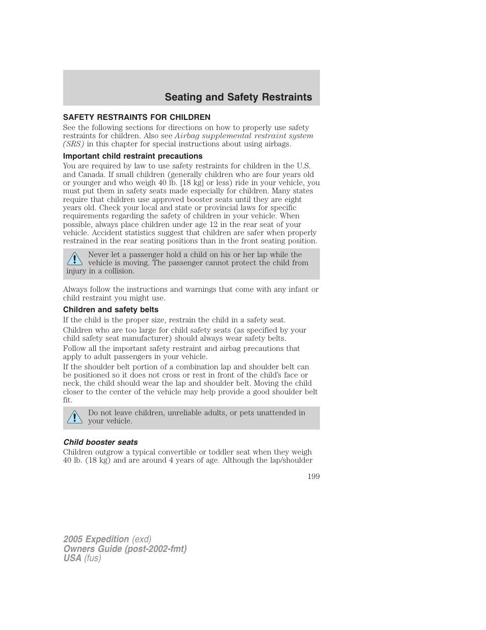 Safety restraints for children, Important child restraint precautions, Children and safety belts | Child booster seats, Child restraints, Seating and safety restraints | FORD 2005 Expedition v.3 User Manual | Page 199 / 376