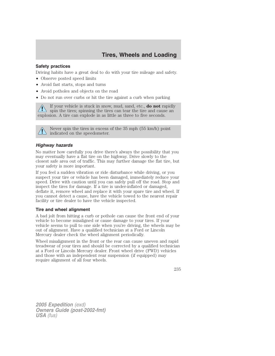 Safety practices, Highway hazards, Tire and wheel alignment | Tires, wheels and loading | FORD 2005 Expedition v.3 User Manual | Page 235 / 376