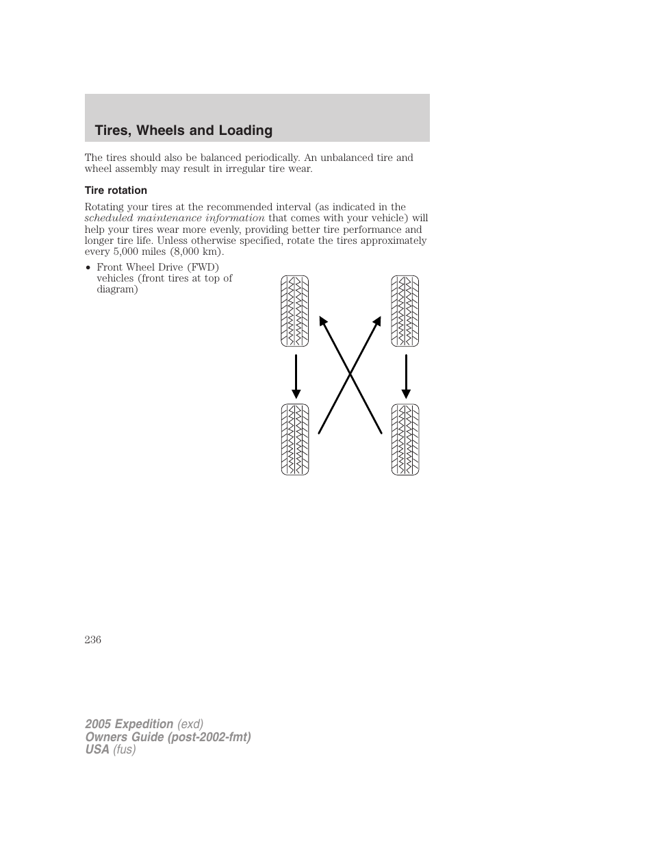 Tire rotation, Tires, wheels and loading | FORD 2005 Expedition v.3 User Manual | Page 236 / 376